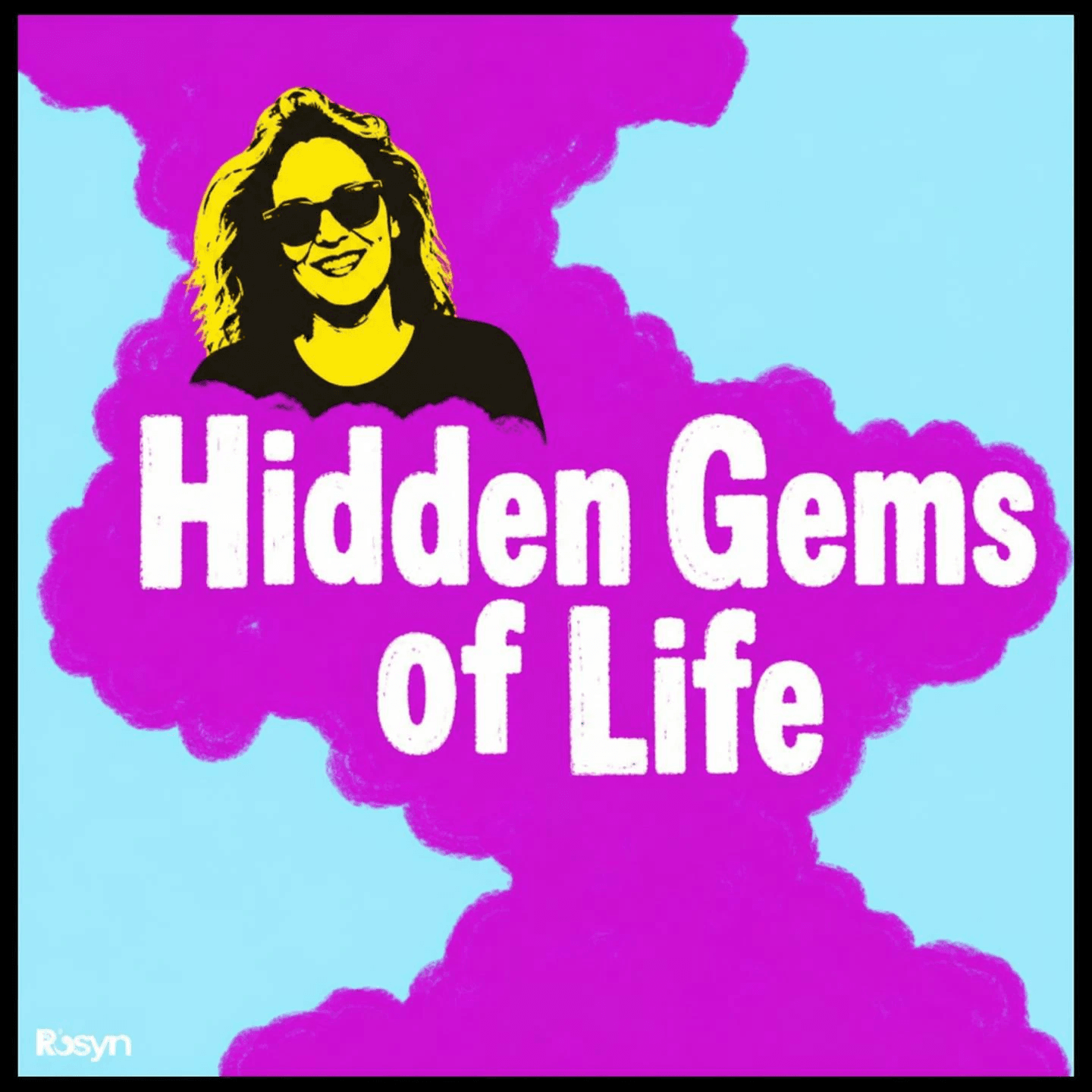 Hidden Gems of Life